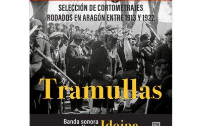 CORTOS DE TRAMULLAS CON BANDA SONORA DE IDOIPE EL 3 DE MAYO EN MARTES